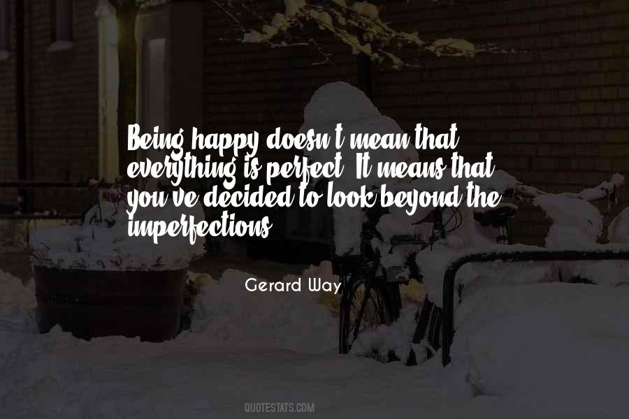 Quotes About Being Happy With Your Life #177061