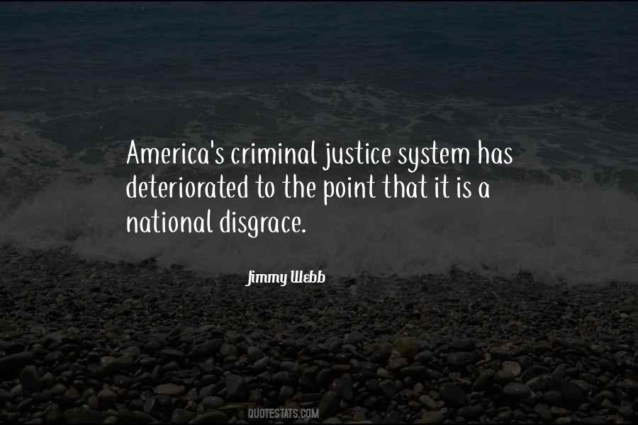 Quotes About Criminal Justice System #1277438