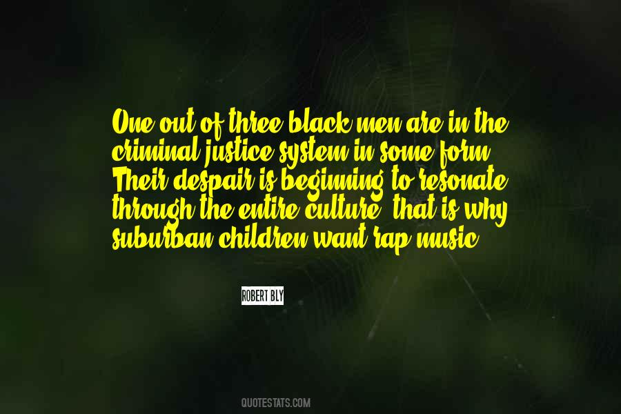 Quotes About Criminal Justice System #1479775