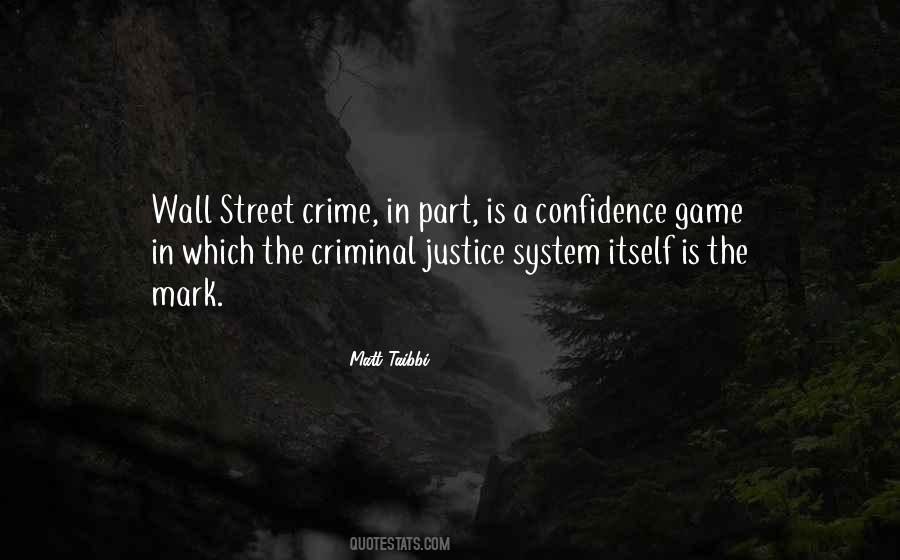 Quotes About Criminal Justice System #1483486