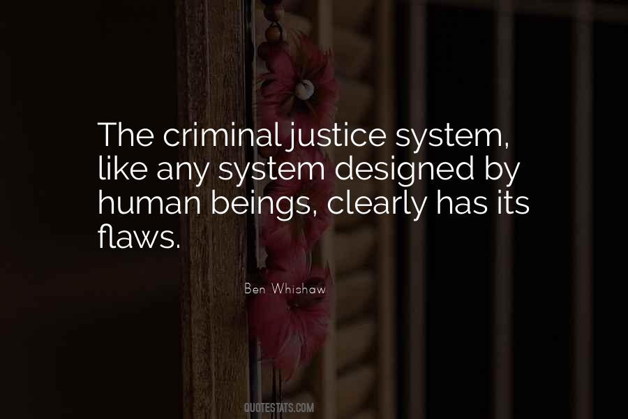 Quotes About Criminal Justice System #451322