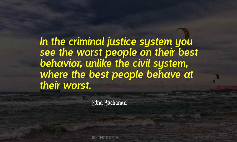 Quotes About Criminal Justice System #49089