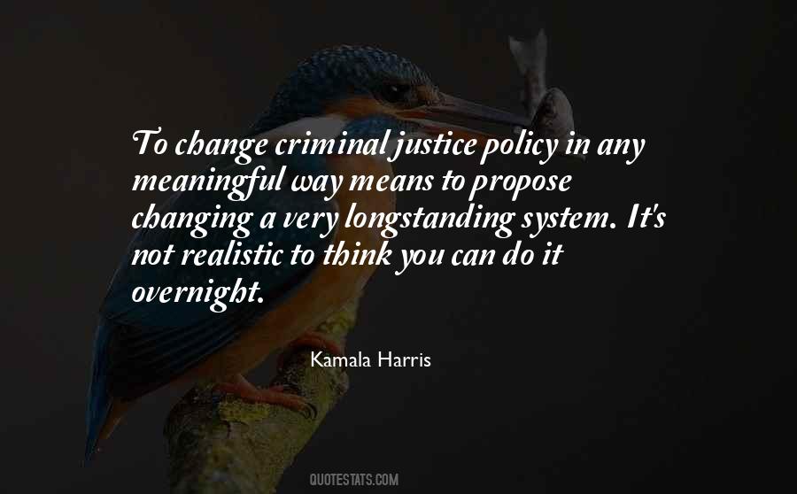 Quotes About Criminal Justice System #78728