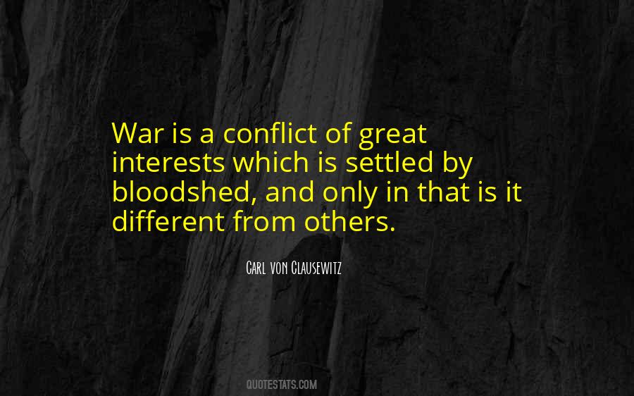 Quotes About Conflict And War #417943