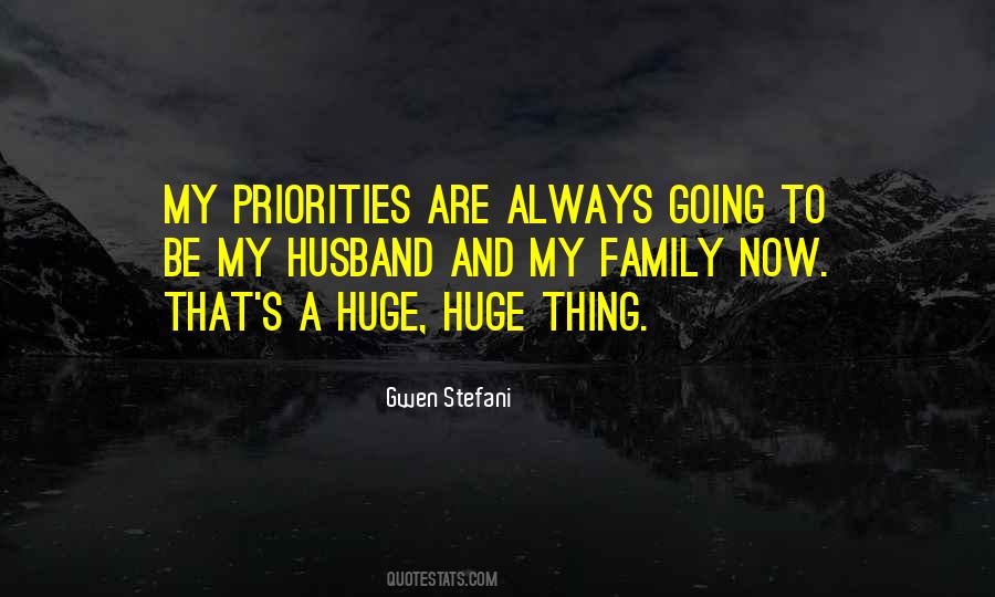 Quotes About Priorities And Family #256996