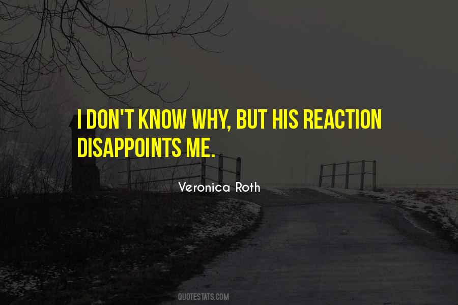 Disappoints Me Quotes #740148