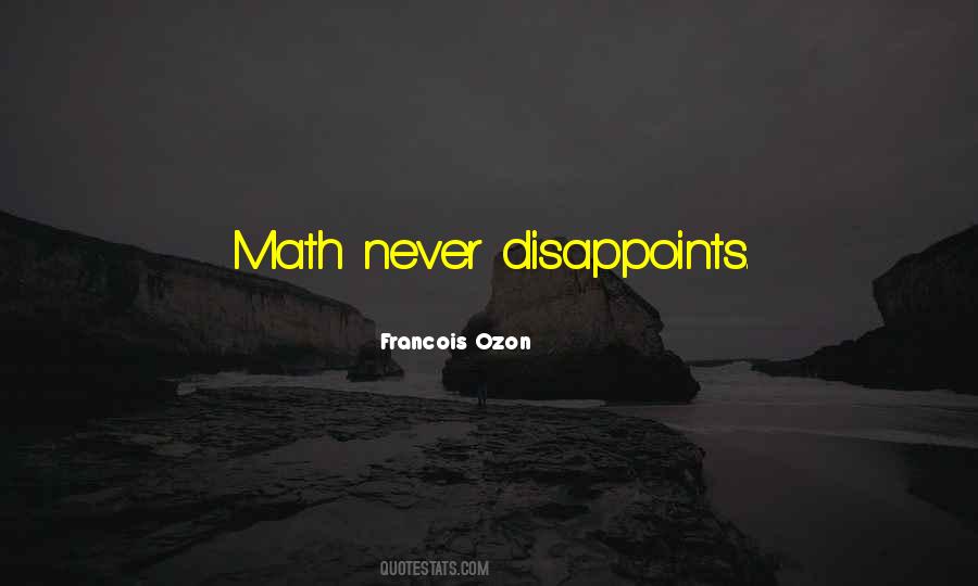 Disappoints Me Quotes #772906