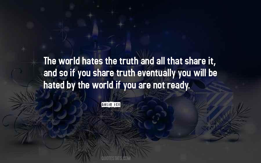 Quotes About Someone Hates You #88446