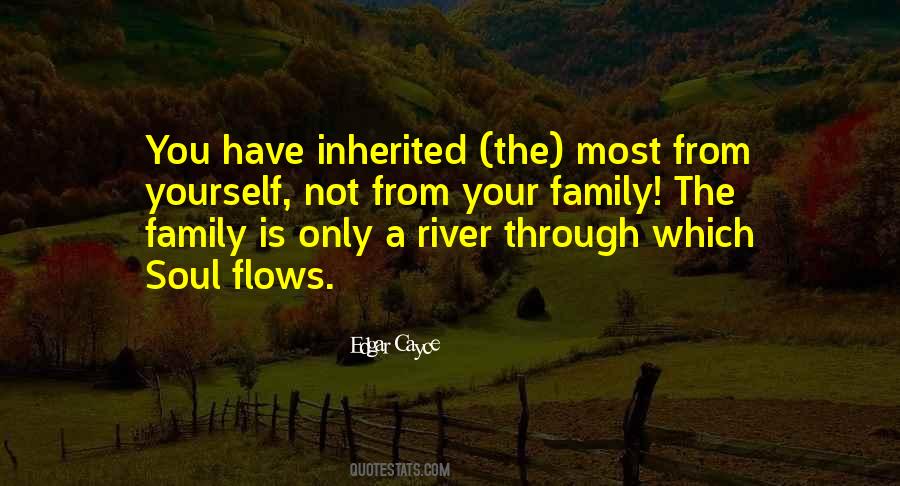 Quotes About Rivers And Family #1313430