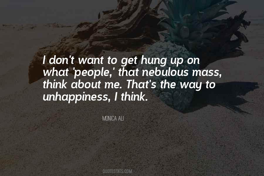 Quotes About Unhappiness #1315995