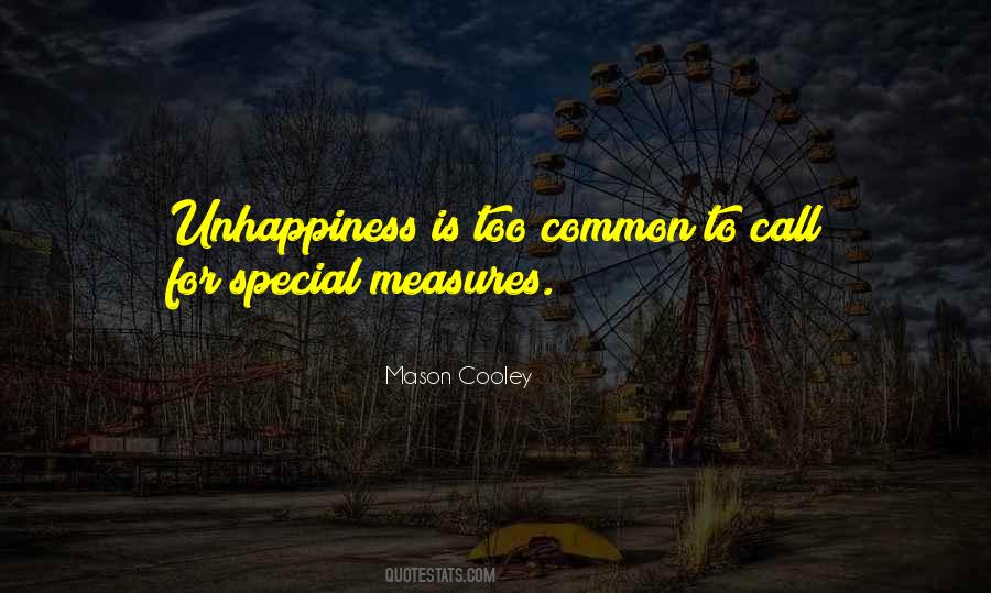 Quotes About Unhappiness #1327342