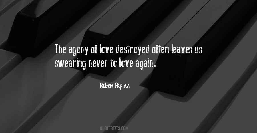 Quotes About Destroyed Love #462811
