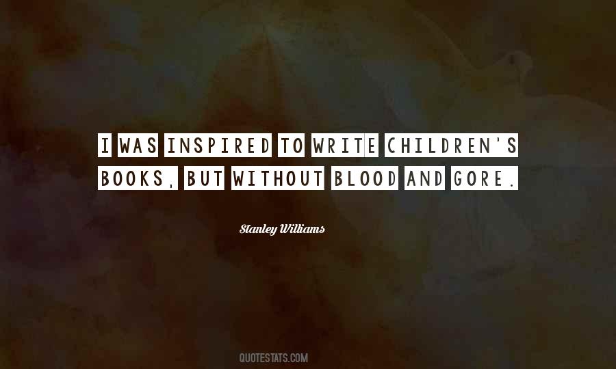 Quotes About Writing Children's Books #1353215