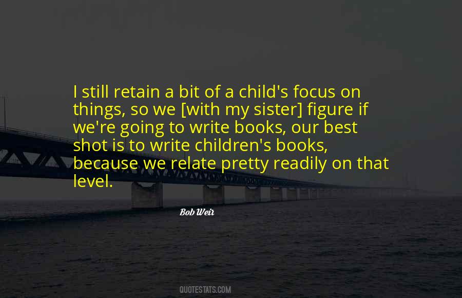 Quotes About Writing Children's Books #1864370