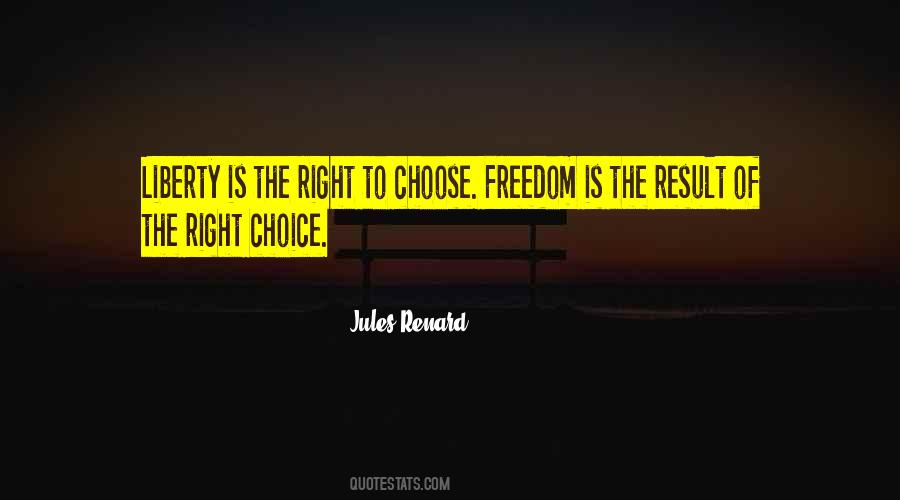Quotes About Right To Choose #1523110