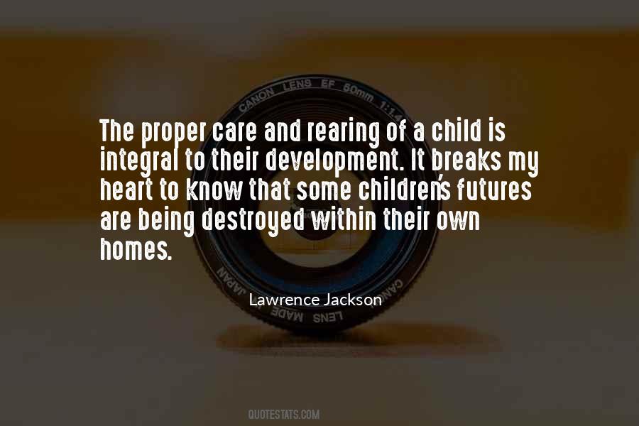 Quotes About Child's Development #1374641