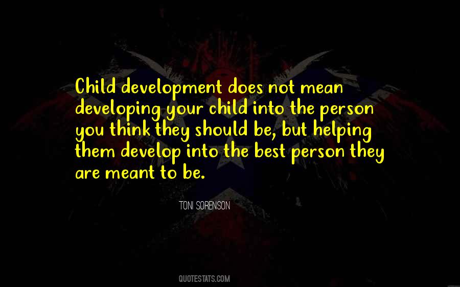 Quotes About Child's Development #1767746