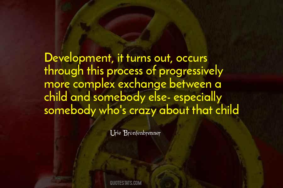 Quotes About Child's Development #783608