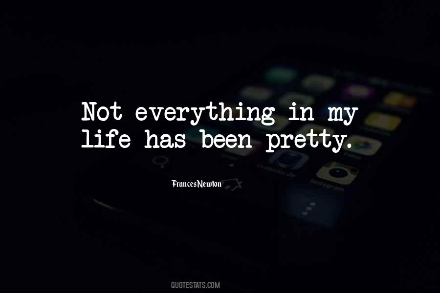 Quotes About Everything In Life #18563 Quotes About Everything In Life #18563