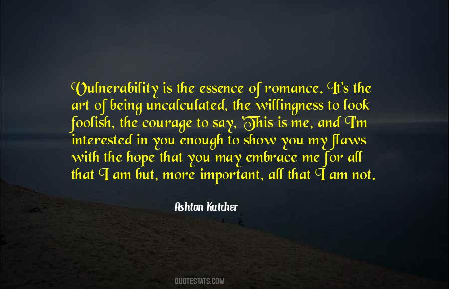 Embrace Your Flaws Quotes #1863680