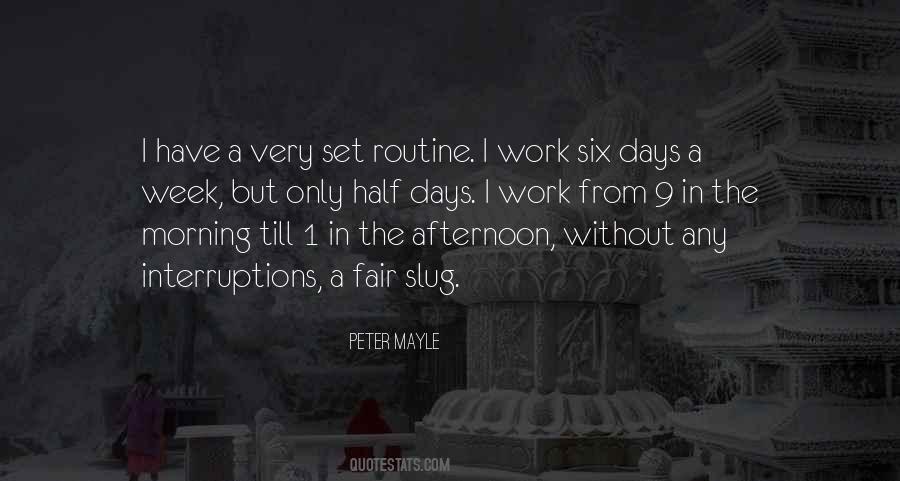 Quotes About Morning Routine #587810