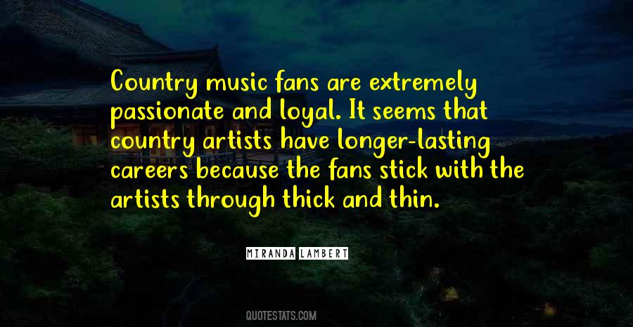 Country Music Fans Quotes #1183552