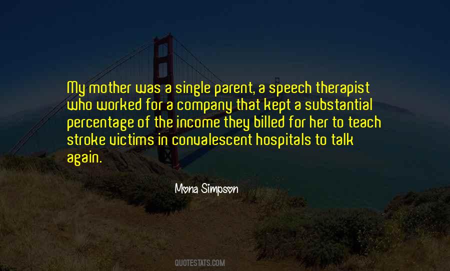 Quotes About Speech Therapist #173631