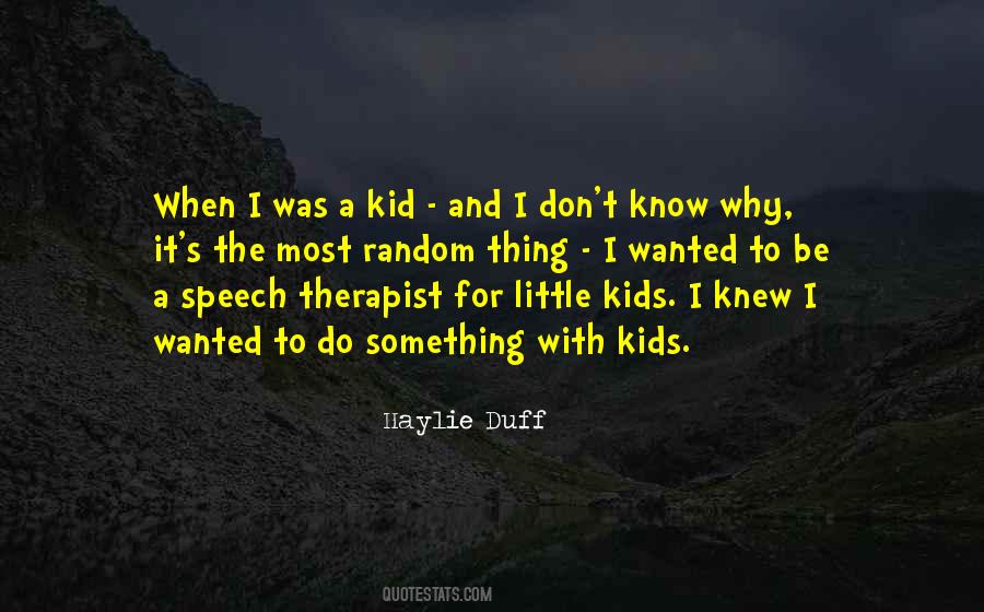 Quotes About Speech Therapist #321477