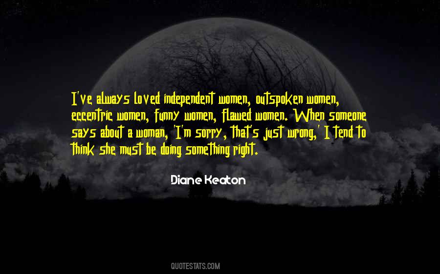 Outspoken Women Quotes #1024552