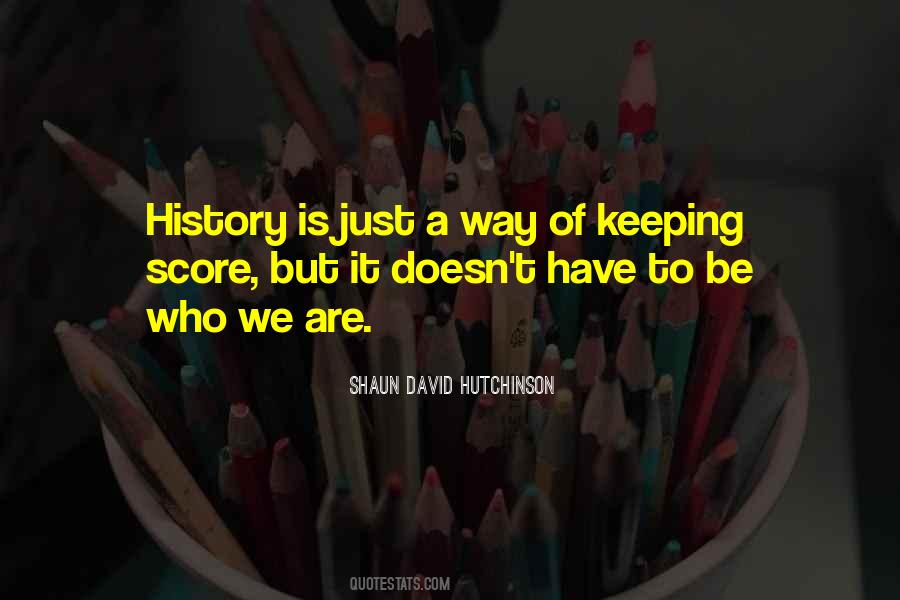 Quotes About Love Of History #282340