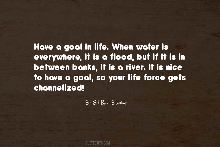 Quotes About River In Flood #653683
