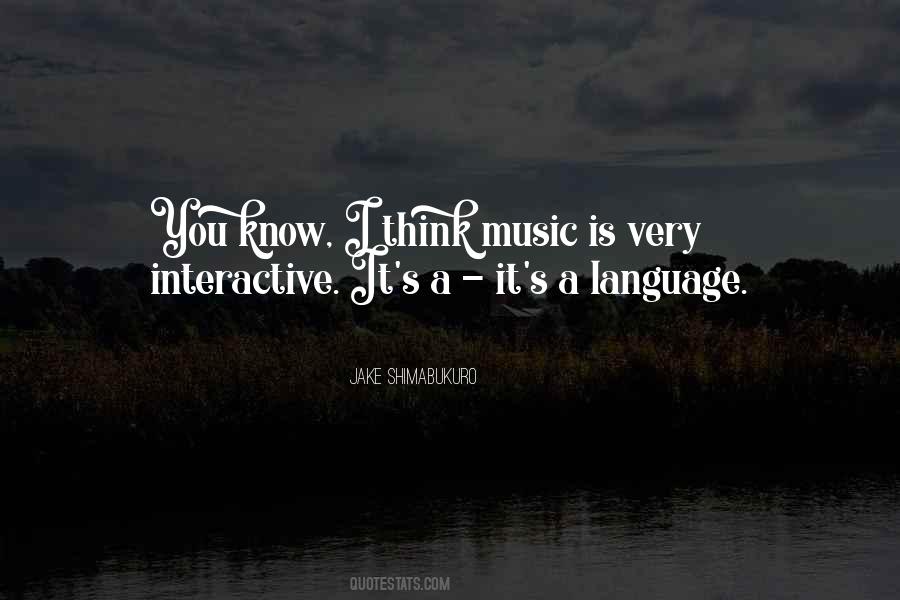 Quotes About Interactive #434146