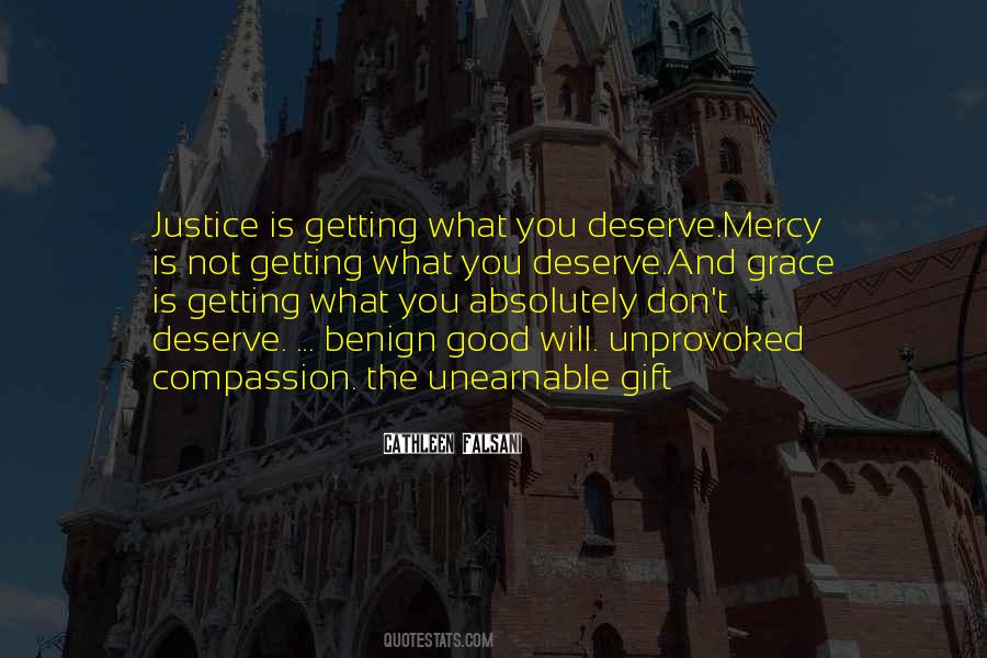 Not Getting What You Deserve Quotes #1271996