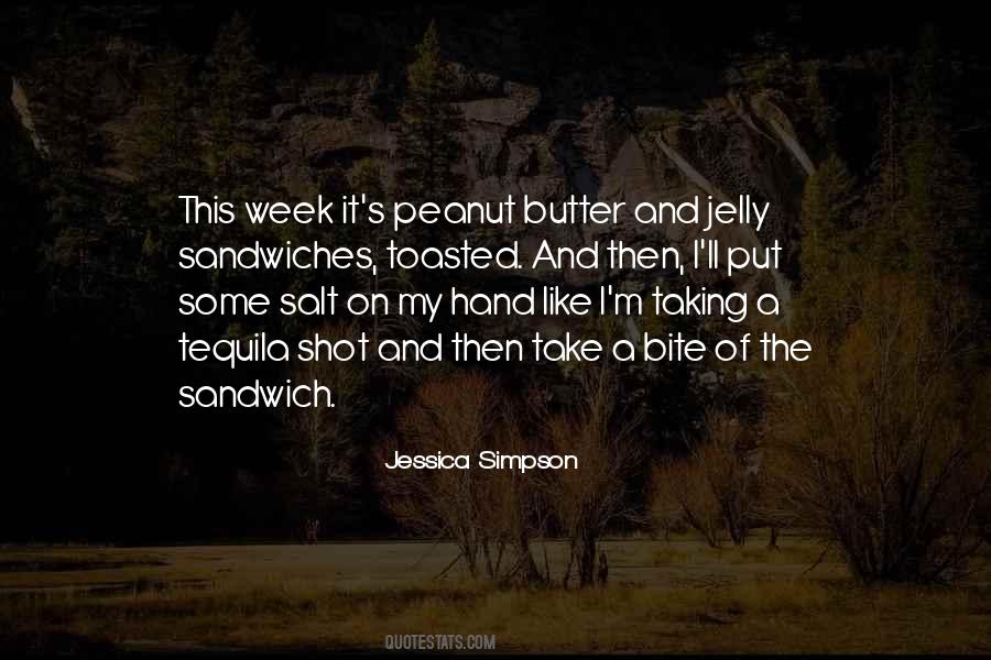 Peanut Butter And Jelly Sandwich Quotes #33409