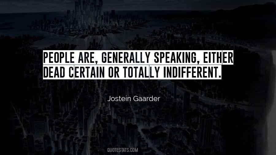 Indifferent People Quotes #570948