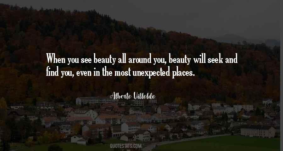 Quotes About Beauty In Unexpected Places #796927