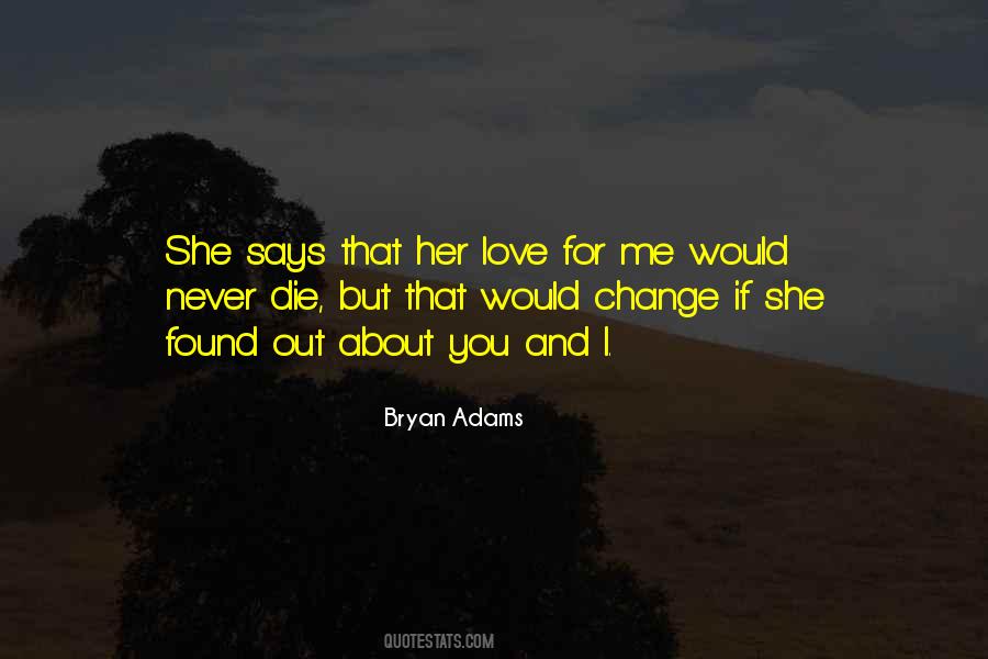 Quotes About Love Never Found #1413084