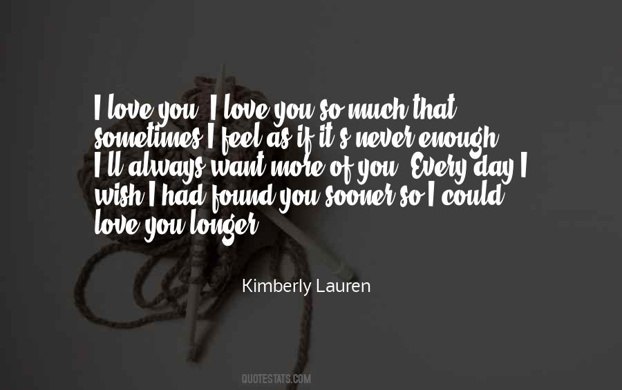 Quotes About Love Never Found #420143