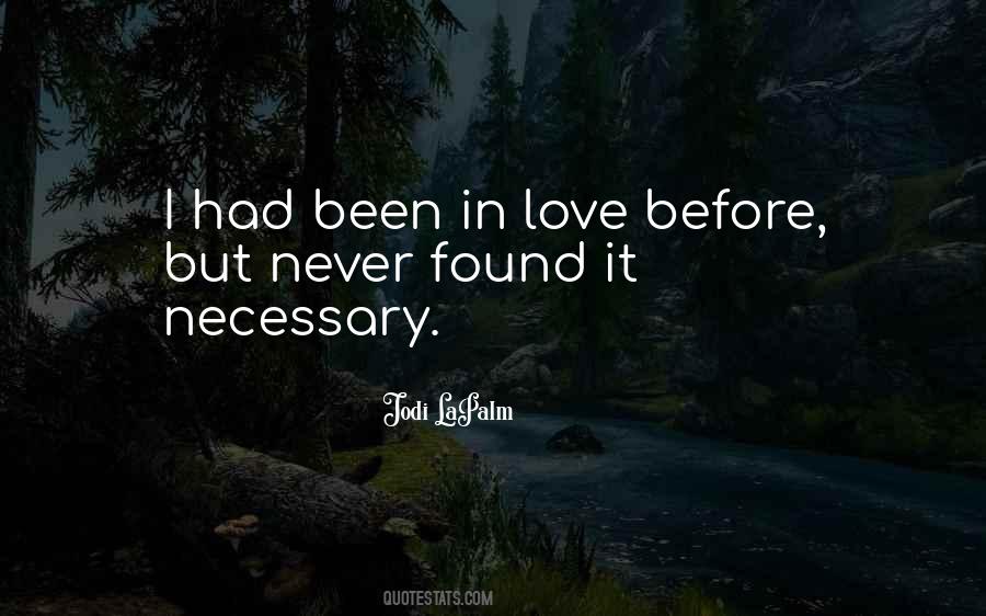 Quotes About Love Never Found #570213