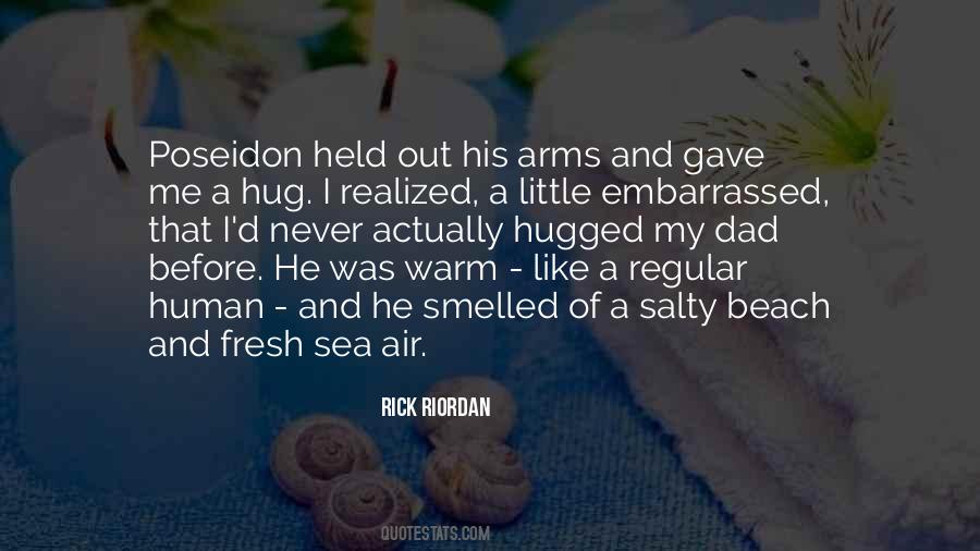 Hugged Or Held Quotes #1362352