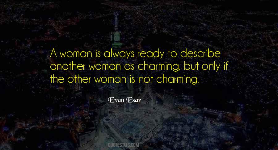 A Woman Is Quotes #1227550