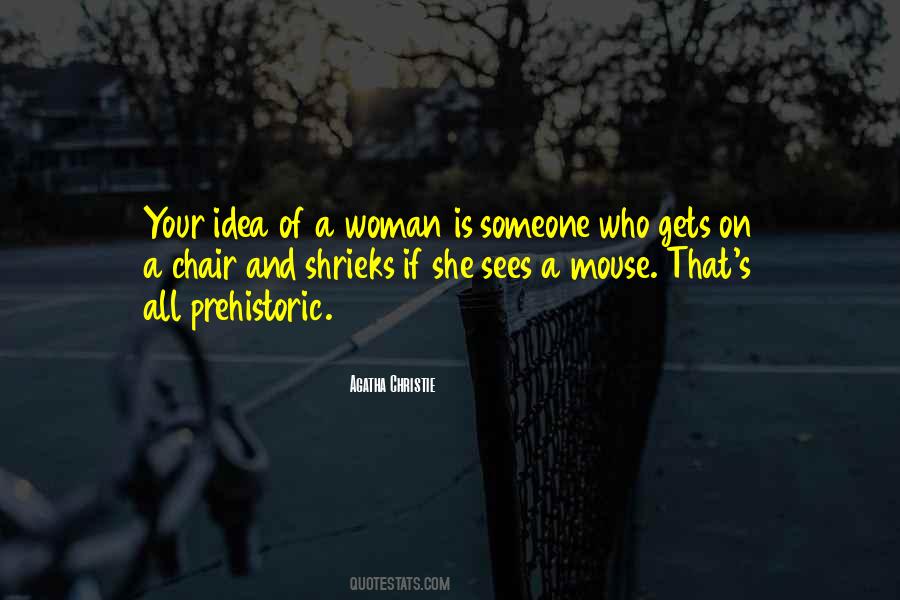 A Woman Is Quotes #1293258