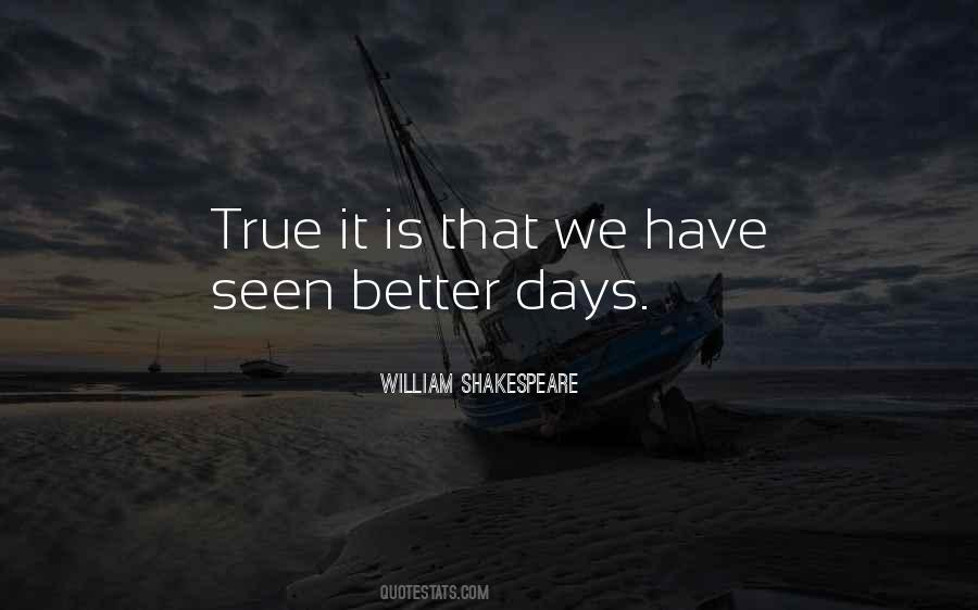 Quotes About Better Days #1265423