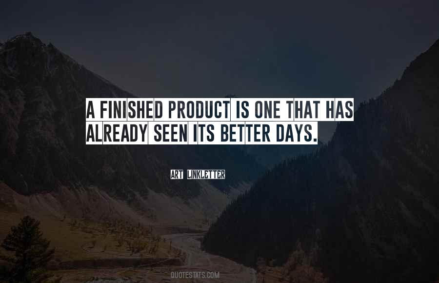 Quotes About Better Days #379705