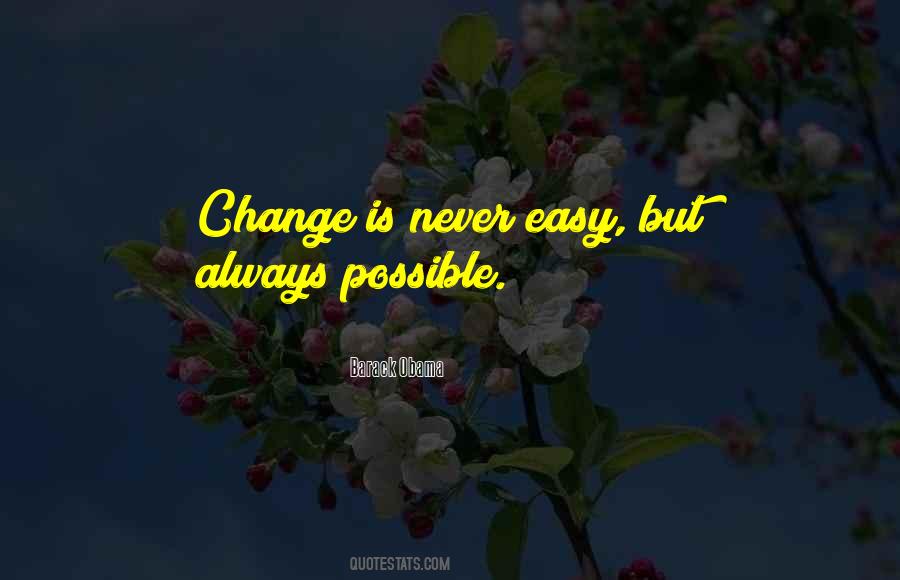 Quotes About Possible Change #605162