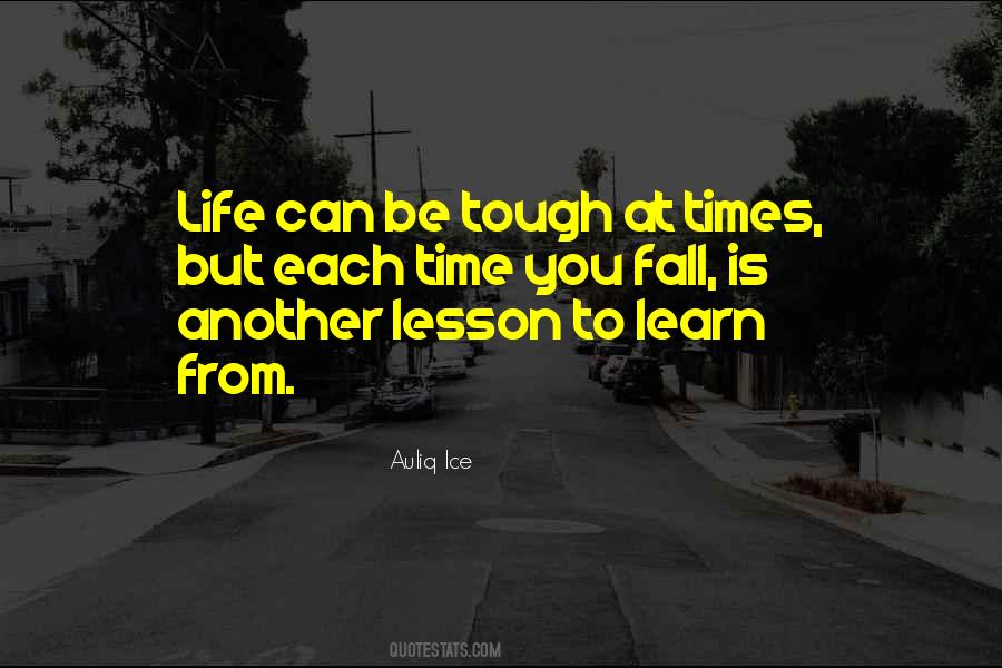 Quotes About Tough Times In Life #1229969