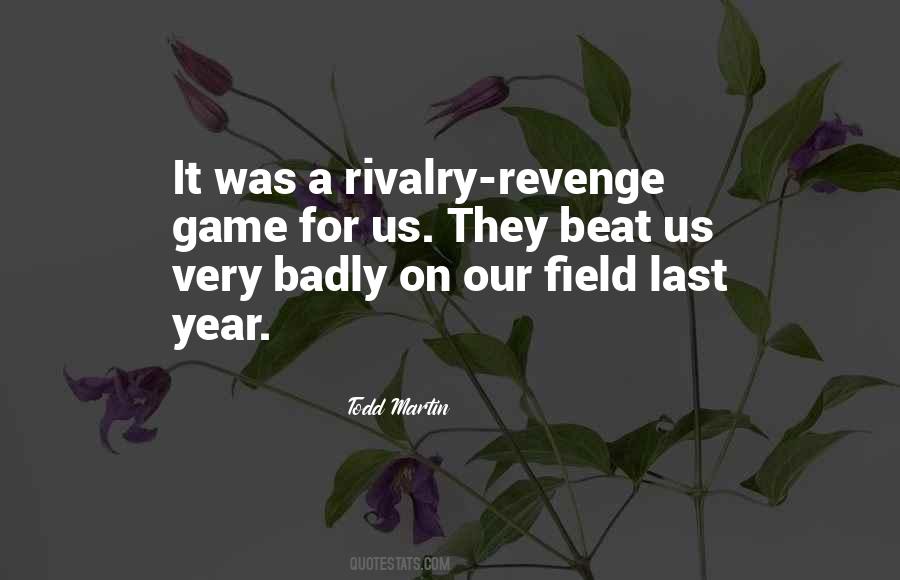 Quotes About Rivalry Games #474304