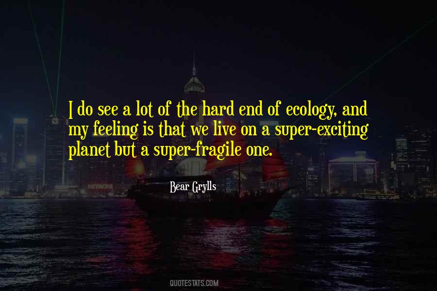 Quotes About Ecology #115069
