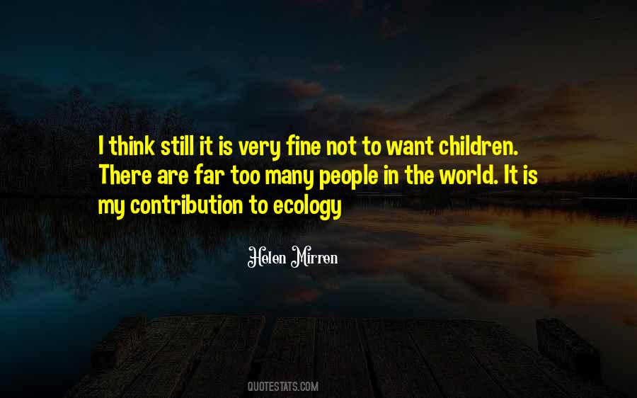 Quotes About Ecology #1365833