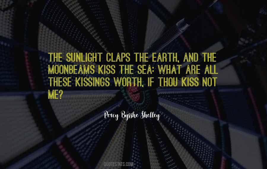 Moonbeams Kiss Quotes #1843476